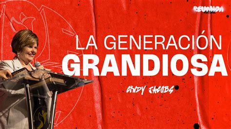 La Generaci N Grandiosa Cindy Jacobs Vdfyth Youtube