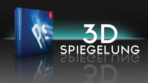 Photoshop 3D Spiegelung YouTube