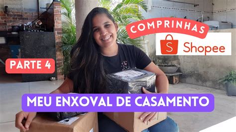 Comprinhas Para Casa Na Shopee Meu Enxoval De Casamento Parte