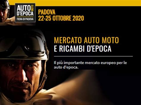 Auto Moto D Epoca Padova 2020 Mostre Scambio D Epoca