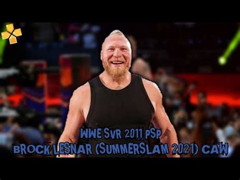 Wwe Svr Brock Lesnar Summerslam Caw Psp Youtube