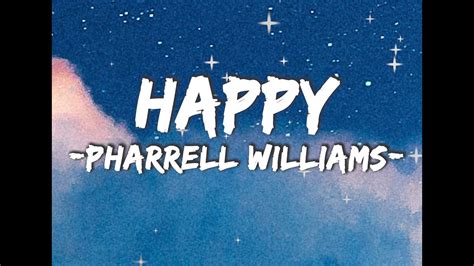 Pharrell Williams Happy Lyrics Youtube