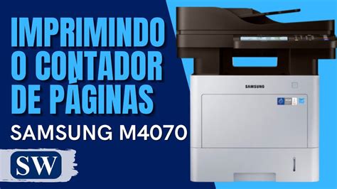 Como Imprimir Contador De P Ginas Da Impressora Samsung M Fr