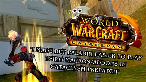 I Made Retribution Paladin Easier To Play Easy Macros Addons For