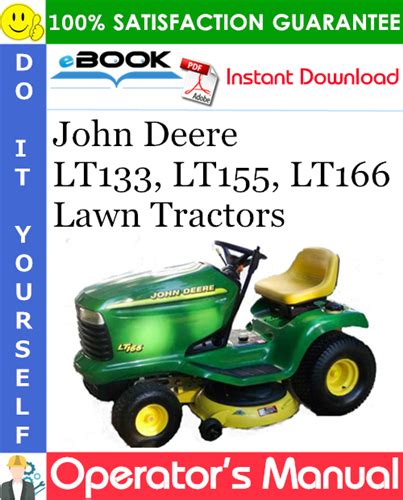 John Deere Lt133 Lt155 Lt166 Lawn Tractors Operator’s Manual North American Version Serial