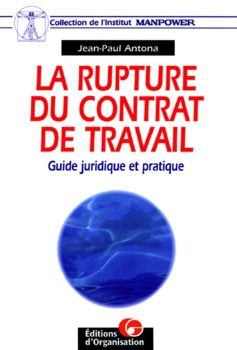 Rupture Du Contrat Travai Guide Juridique Et Pratique Amazon Br