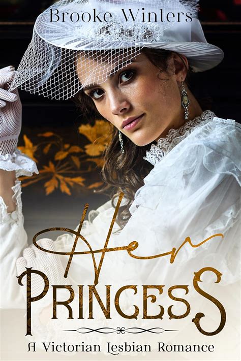 Her Princess A Victorian Lesbian Romance Hers Victorian Lesbian Romance Book 2 Kindle