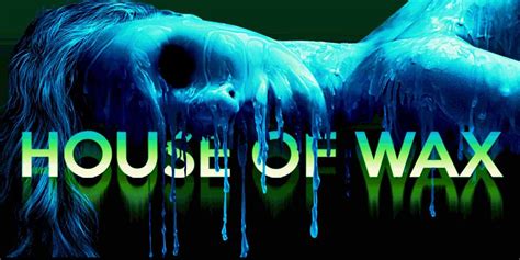 House Of Wax 2005 Wade