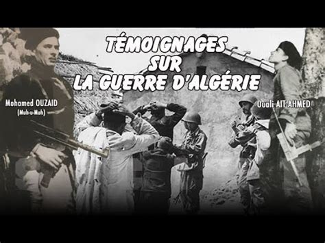 Témoignages sur la Guerre d Algérie 1954 1962 YouTube