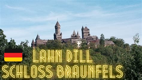 Braunfels Walking Tour Fairy Tail Castle Braunfels Im Lahn Dill