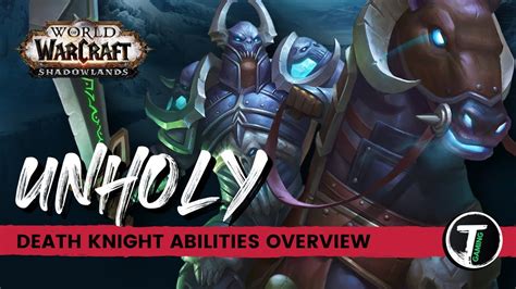 Unholy Death Knight Beginners Guide: Spells Overview | WoW Shadowlands ...