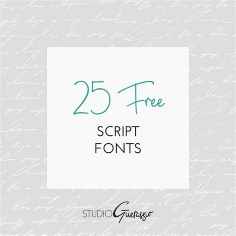 25 Free Script Fonts — Studio Guerassio — Branding Consultant