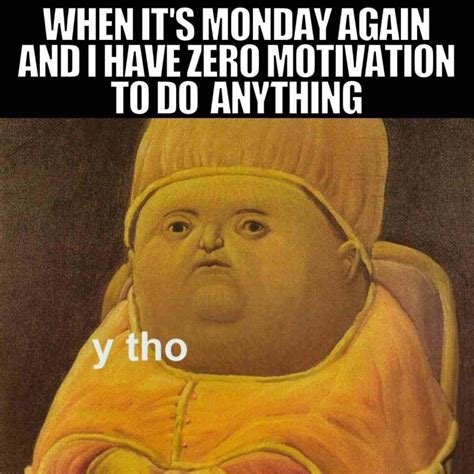 30 Awesome Monday Motivation Memes to Get You Going