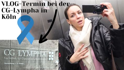 Mini Vlog I Termin Bei Der Cg Lympha In K Ln Vlog Lymph Dem Youtube