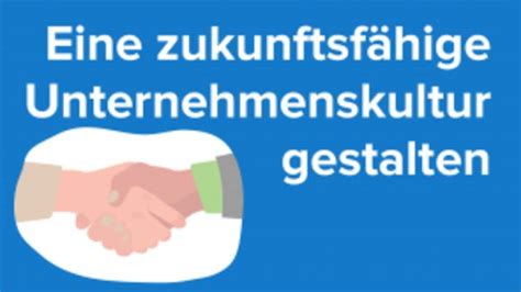 Eine Zukunftsf Hige Unternehmenskultur Gestalten F Hrungskr Fte Von