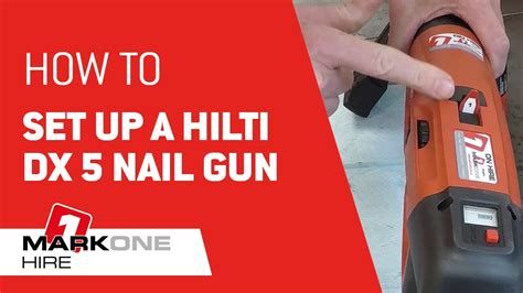 How To Set Up A Hilti DX 5 Nail Gun Mark One Hire YouTube