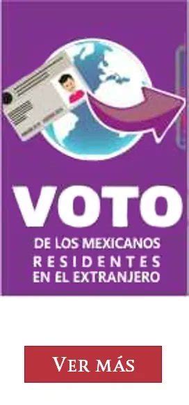 Voto Extranjero On Twitter RT EmbaMexAua Vives En El Extranjero Y