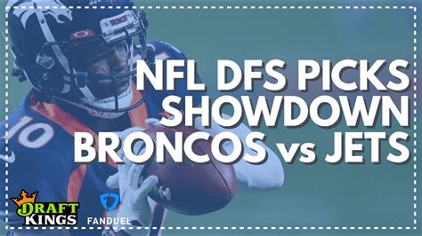 Broncos And Jets Thursday Night Nfl Dfs Picks And Lineup Advice For