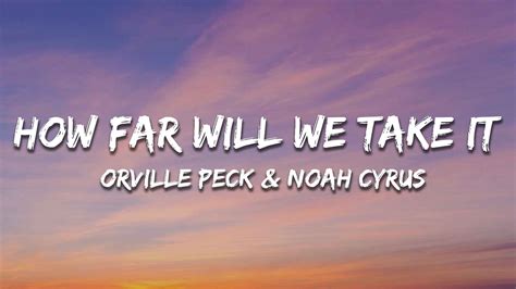 Orville Peck Noah Cyrus How Far Will We Take It Lyrics YouTube