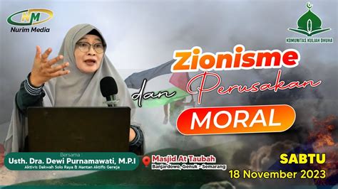 Usth Dra Dewi Purnamawati M P I Zionisme Perusakan Moral Youtube