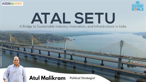 Atal Setu: A Bridge to Sustainable Industry, Innovation