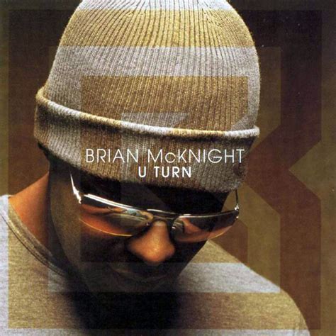 Brian Mcknight U Turn Lyrics And Tracklist Genius