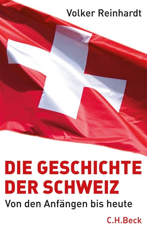 Die Geschichte Der Schweiz Reinhardt Volker Hardcover