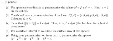 Solved 1 5 Points A Use Spherical Coordinates To Chegg