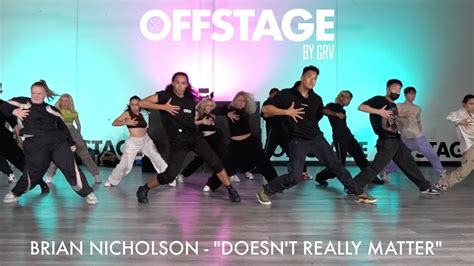 Brian Nicholson Choreography To Doesnt Really Matter By Janet