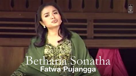 Betharia Sonatha Fatwa Pujangga Remastered Audio YouTube