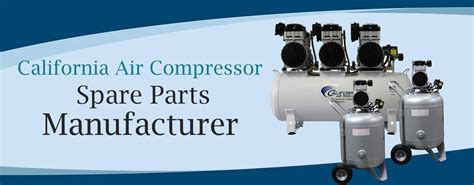 California Air Compressor Parts, Spare Parts Manufacturer In India