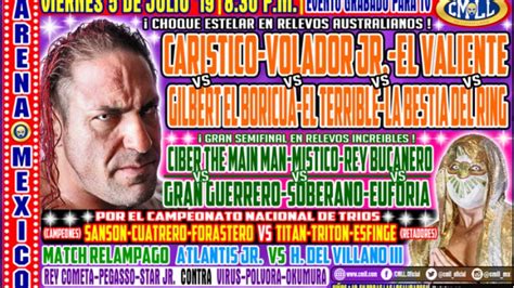 Lucha Libre Viernes Espectacular De Arena Mexico De Julio De