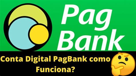 Conta Digital Pagbank Como Funciona Quais As Vantagens Confi Vel