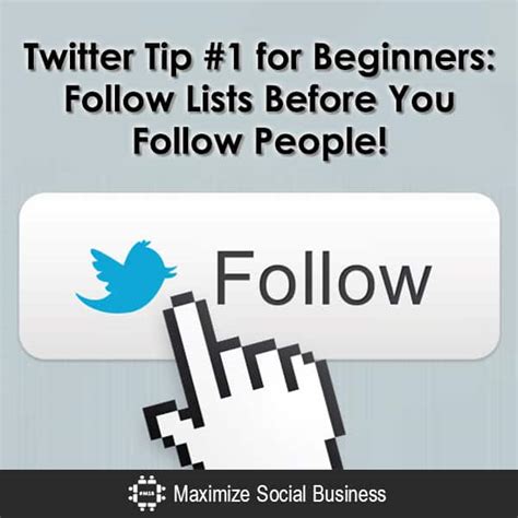 Twitter Tip For Beginners Follow Lists Before You Follow People