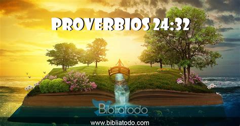 Proverbios 24 32 Referencias Cruzadas De La Biblia Conexiones