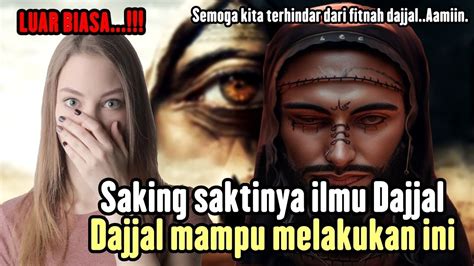 Misteri Kesaktian Dajal Yang Luar Biasa YouTube