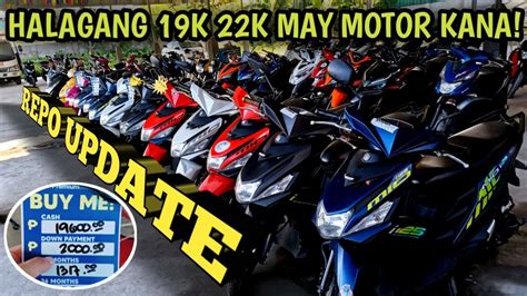 MURANG REPO MOTORCYCLES 19K 22K MAY MOTOR KANA SARIWA AT MABABA ANG