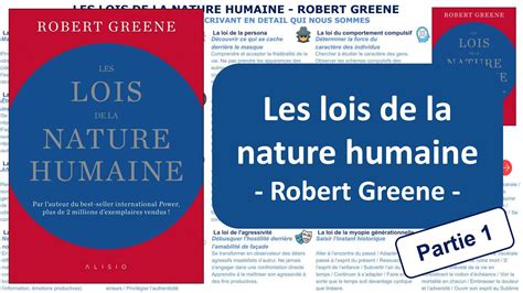 Résumé Les Lois de la nature humaine Robert Greene Partie 1 2