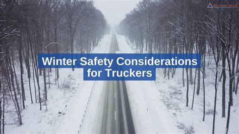 Winter Safety Considerations For Truckers Youtube