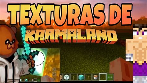 Como Tener Las Texturas De Karmaland En Minecraft En Android YouTube