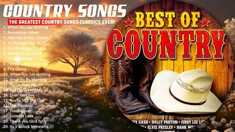 Top Best Country Songs Of All Time Country Music Old Country