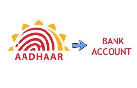 Linking Aadhar Card to Bank Account – Process and Benefits