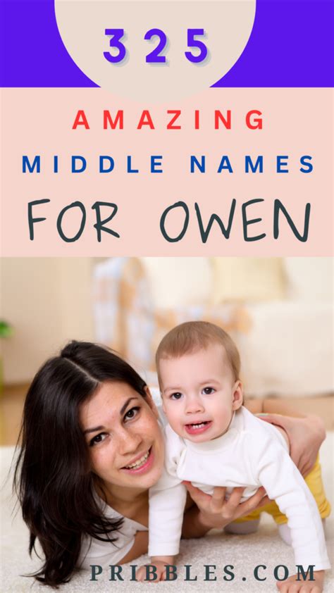 325+ Middle Names for Owen {Cute & Unique!} - Pribbles