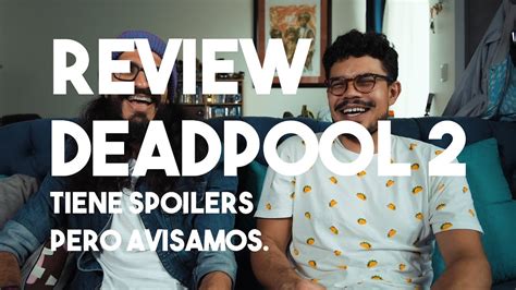 Deadpool 2 Review Youtube