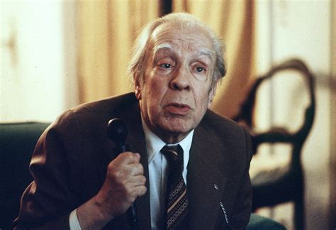 11 Quotes To Remember Jorge Luis Borges On His Birthday | HuffPost