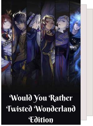 Twisted Wonderland X Reader - twisted wonderland x reader - XxAlen_RosalheartsxX - Wattpad