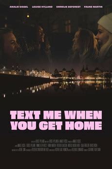 ‎Text Me When You Get Home (2021) directed by Louise Hylland • Film ...