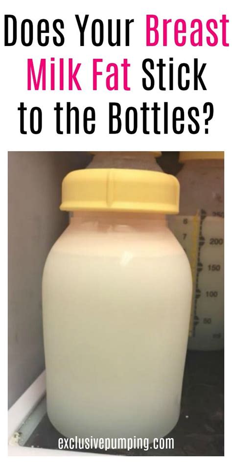 How Do I Get The Breast Milk Fat Off The Sides Of The Bottle Pumping