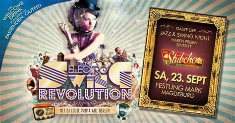 Festung Mark Electro Swing Revolution Mit Dj Louie Prima Aus Berlin