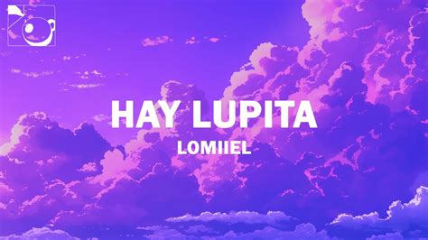 LOMIIEL HAY LUPITA Lyrics Letra YouTube